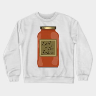 Lost in the Sauce Crewneck Sweatshirt